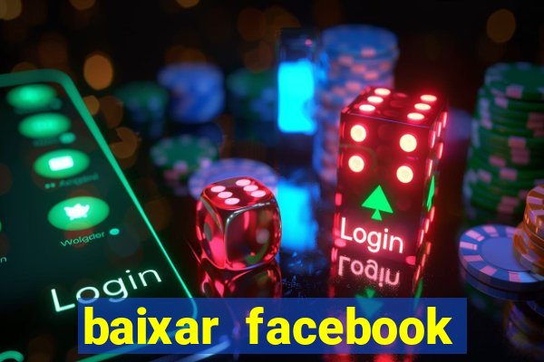 baixar facebook lite baixaki